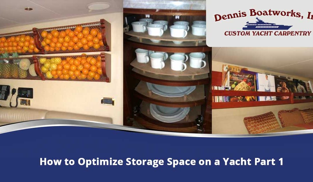 How to Optimize Storage Space on a Yacht Part 1